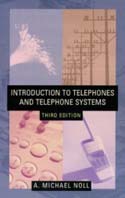 Introduction to Telephones and Telephone Systems Third Edition