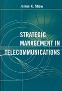 Strategic Management in Telecommunications