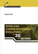 Wireless Communications Evolution to 3G and Beyond