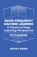 Radio Frequency Machine Learning: A Practical Deep Learning Perspective