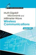 Multi-Gigabit Microwave and Millimeter-Wave Wireless Communications