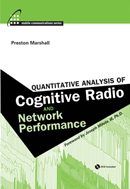 Quantitative Analysis of Cognitive Radio and Network Performance