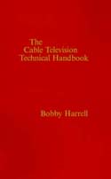 Cable Television Technology Handbook