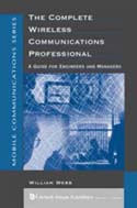 The Complete Wireless Communications Professional: A Guide for Engineers and Managers