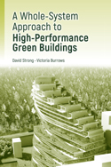 A Whole-System Approach to High Performance Green Buildings