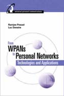 From WPANs to Personal Networks