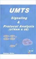 UMTS-Signaling and Protocol Analysis/UTRAN and User Equipment