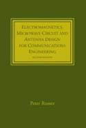 Electromagnetics, Microwave Circuit, and Antenna Design for Communications Engineering, Second Edition