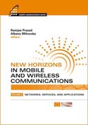 New Horizons in Mobile and Wireless Communications, Volume 2: Networks, Services, and Applications