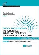 New Horizons in Mobile and Wireless Communications, Volume 3: Reconfigurability