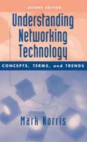 Understanding Network Technology: Concepts Terms and Trends Second Edition